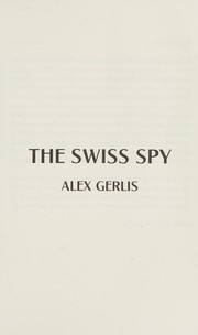 best books about switzerland The Swiss Spy