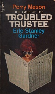 Cover of: The case of the troubled trustee