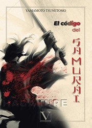 best books about samurai Hagakure: The Book of the Samurai