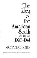 Cover of: The idea of the American South, 1920-1941