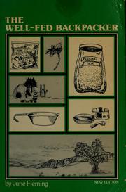 Cover of: The well-fed backpacker