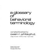 Cover of: A glossary of behavioral terminology