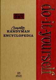Cover of: Complete handyman do-it-yourself encyclopedia: a compilation of special interest projects and manuals for the repair and care of homes, autos, appliances, hobby equipment