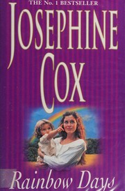 Cover of: By JOSEPHINE COX Rainbow Days (Reprint) [Hardcover]
