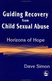 Cover of: Guiding recovery from child sexual abuse