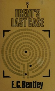 Cover of: Trent's Last Case