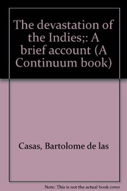 Cover of: The devastation of the Indies
