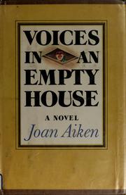 Cover of: Voices in an empty house: a novel