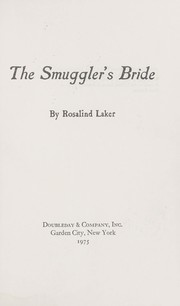 Cover of: The smuggler's bride