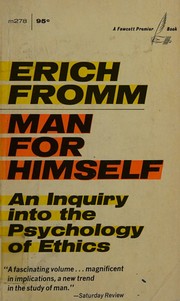 Cover of: Man for Himself: An Inquiry Into the Psychology of Ethics