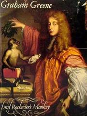 Cover of: Lord Rochester's monkey: Being the Life of John Wilmot, Second Earl of Rochester