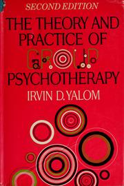 Cover of: The Theory and Practice of Group Psychotherapy, 5th ed.