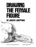 Cover of: Drawing the female figure