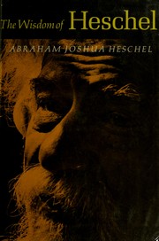 Cover of: The wisdom of Heschel