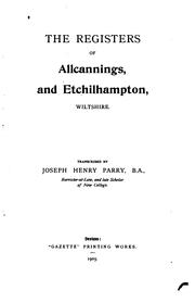 Cover of: The registers of Allcannings and Etchilhampton, Wiltshire