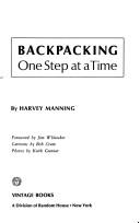Cover of: Backpacking, one step at a time