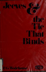 Cover of: Jeeves and the Tie That Binds: A Novel (Rep)