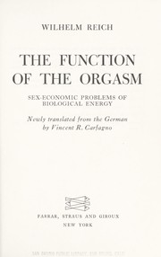 Cover of: The function of the orgasm
