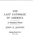 Cover of: The last Catholic in America