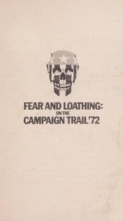 best books about Elections Fear and Loathing on the Campaign Trail '72