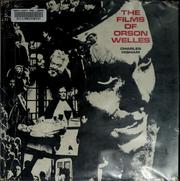 Cover of: The films of Orson Welles