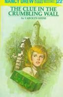 best books about Nancy Drew The Clue in the Crumbling Wall