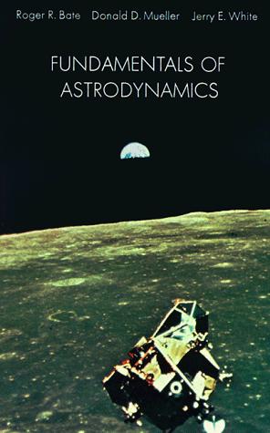Cover image for Fundamentals of astrodynamics