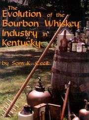 best books about bourbon Bourbon: The Evolution of Kentucky Whiskey