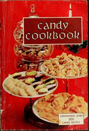 Cover of: Candy cookbook; containing over 500 candy recipes