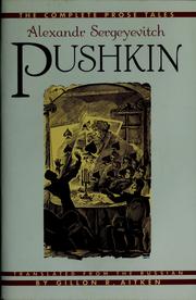 Cover of: The complete prose tales of Alexandr Sergeyevitch Pushkin