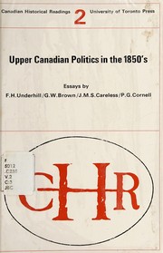 Cover of: Upper Canadian politics in the 1850's