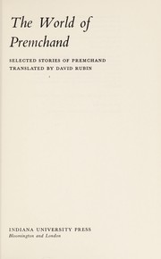 Cover of: The world of Premchand: selected stories of Premchand