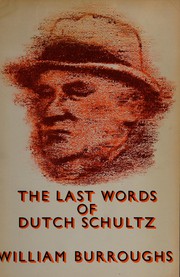 Cover of: The last words of Dutch Schultz