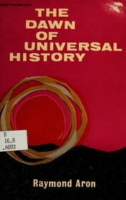 Cover of: The dawn of universal history