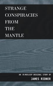 Cover of: Strange Conspiracies from the Mantle