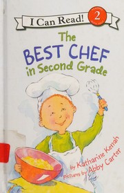 Cover of: The Best Chef in Second Grade