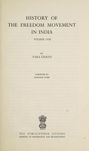 Cover of: History of the freedom movement in India