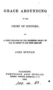 Cover of: Grace abounding to the chief of sinners