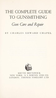 Cover of: Complete Guide to Gunsmithing