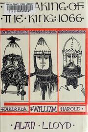 Cover of: The making of the King, 1066