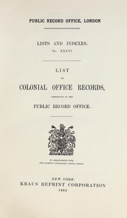 Cover of: List of Colonial Office records: preserved in the Public Record Office.