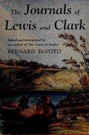 Cover of: Original journals of the Lewis and Clark Expedition