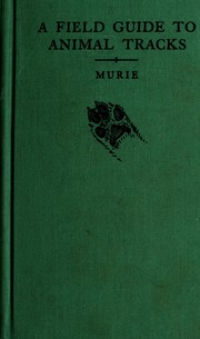 Cover of: A field guide to animal tracks