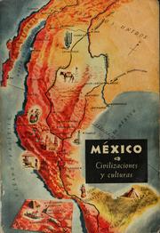 Cover of: México, civilizaciones y culturas