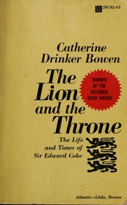 best books about kings The Lion and the Throne: The Life and Times of Sir Edward Coke (1552-1634)