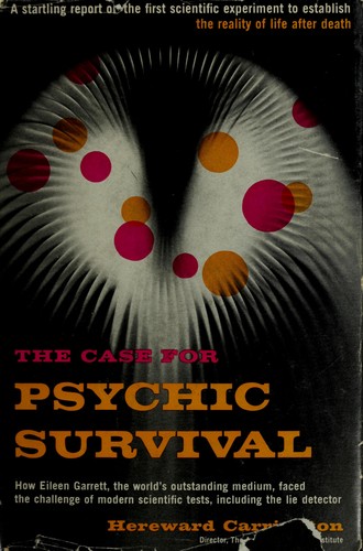 The case for psychic survival