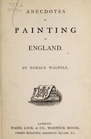 Cover of: Anecdotes of painting in England