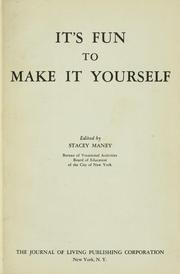 Cover of: It's fun to make it yourself