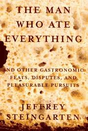best books about Food That Aren'T Cookbooks The Man Who Ate Everything