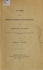 Cover of: Notes on the history of witchcraft in Massachusettes